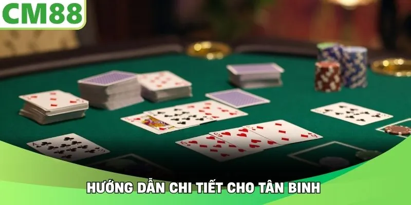 Hướng dẫn chi tiết cho tân binh
