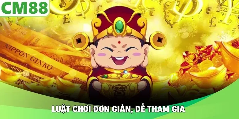 Luật chơi đơn giản, dễ tham gia