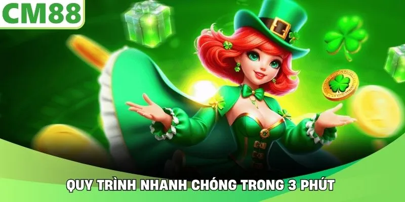 Quy trình nhanh chóng trong 3 phút