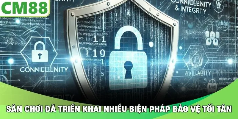 Sân chơi đã triển khai nhiều biện pháp bảo vệ tối tân